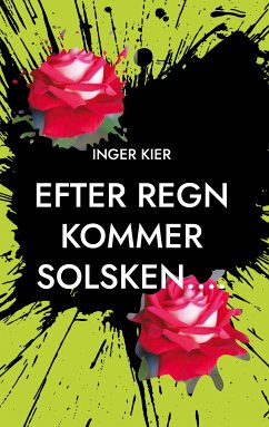 EFTER REGN KOMMER SOLSKEN.... (eBook, ePUB)