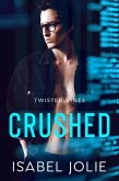 Crushed (Twisted Vines, #1) (eBook, ePUB) Crushed (Twisted Vines, #1) (eBook, ePUB)