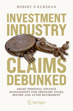 Investment Industry Claims Debunked (eBook, PDF) - Kurshan, Robert P.