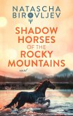 Shadow Horses of the Rocky Mountains (eBook, ePUB)
