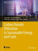 Carbon Dioxide Utilization to Sustainable Energy and Fuels (eBook, PDF)