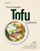 The Complete Tofu Cookbook (eBook, ePUB)