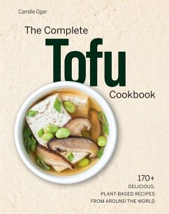 The Complete Tofu Cookbook (eBook, ePUB) - Oger, Camille