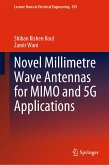 Novel Millimetre Wave Antennas for MIMO and 5G Applications (eBook, PDF)