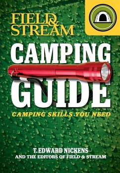 Camping Guide (eBook, ePUB) - Nickens, T. Edward; The Editors of Field & Stream