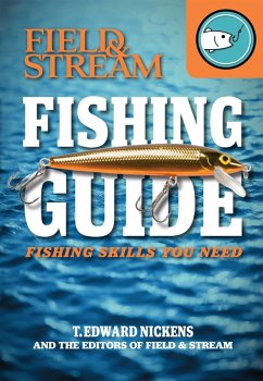 Fishing Guide (eBook, ePUB) - Nickens, T. Edward; The Editors of Field & Stream