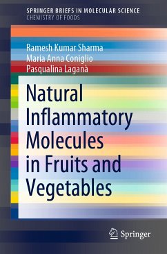 Natural Inflammatory Molecules in Fruits and Vegetables (eBook, PDF) - Sharma, Ramesh Kumar; Coniglio, Maria Anna; Laganà, Pasqualina
