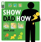 Show Dad How (eBook, ePUB)