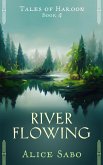River Flowing (Tales of Haroon, #4) (eBook, ePUB)