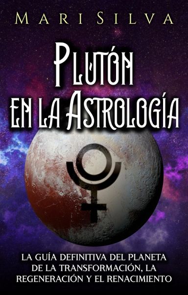Plutón en la Astrología (eBook, ePUB)