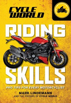 Riding Skills (eBook, ePUB) - Lindemann, Mark; The Editors of Cycle World