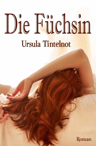 Die Füchsin (eBook, ePUB)
