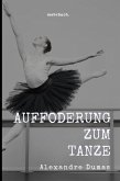 Die Aufforderung zum Tanze (eBook, ePUB)