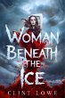 Woman Beneath The Ice: A YA fantasy... - Bild 1