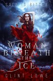 Woman Beneath The Ice: A YA fantasy (eBook, ePUB)