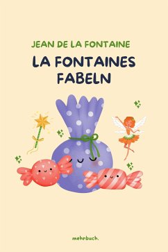 La Fontaines Fabeln (eBook, ePUB) - de La Fontaine, Jean