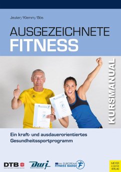 Ausgezeichnete Fitness (eBook, PDF) - Jeuter, Christian; Klemm, Katja; Bös, Klaus
