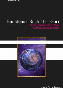 Ein kleines Buch über Gott (eBook, ePUB) - Schmiemann, Janis