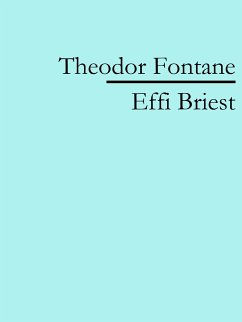 Effi Briest (eBook, ePUB) - Fontane, Theodor