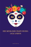 Der Mexikaner Felipe Rivera (eBook, ePUB)