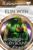 Avenged by the Alien Bounty Hunter (Mtoain Bounty Hunters, #2) (eBook, ePUB)