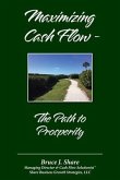 Maximizing Cash Flow - The Path to Prosperity (eBook, ePUB)