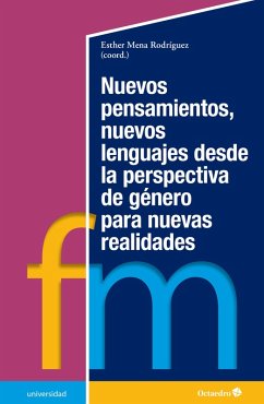 Cover Nuevos pensamientos, nuevos lenguajes desde la perspectiva de género para nuevas realidades (eBook, PDF)