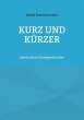 Kurz und kürzer (eBook, ePUB) - Bild 1