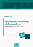 Manual léxico-comercial de lengua china. Habilidades sociales B2 (eBook, PDF)