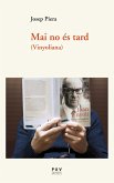 Mai no és tard (eBook, ePUB)