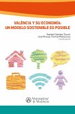 Valencia y su economía: un modelo sostenible es posible (eBook, PDF)