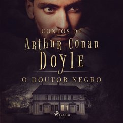 O Doutor Negro (MP3-Download) - Doyle, Arthur Conan