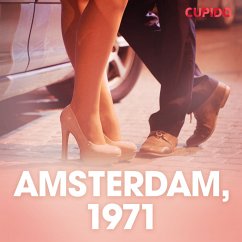 Amsterdam, 1971 – eroottinen novelli (MP3-Download) - Cupido