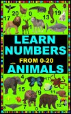 LEARN NUMBERS FROM 0 TO 20 WITH ANIMALS (eBook, ePUB)