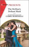 The Sicilian's Defiant Maid (eBook, ePUB)