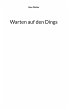 Warten auf den Dings (eBook, ePUB) - Bild 1