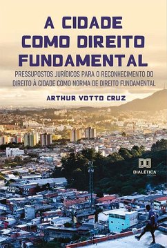 Cover A cidade como direito fundamental (eBook, ePUB)