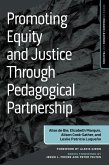 Promoting Equity and Justice Through Pedagogical Partnership (eBook, ePUB)