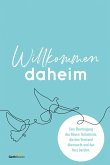 Willkommen daheim (Bird Edition) (eBook, ePUB)
