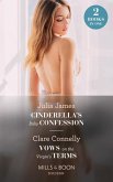 Cinderella's Baby Confession / Vows On The Virgin's Terms (eBook, ePUB)