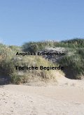 Tödliche Begierde (eBook, ePUB)