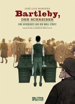 Bartleby, der Schreiber (Graphic Novel) (eBook, PDF) - Melville, Herman; Munuera, José Luis