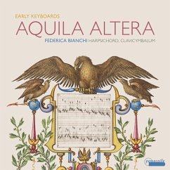 Aquila Altera-Early Keyboard Works - Bianchi,Federica