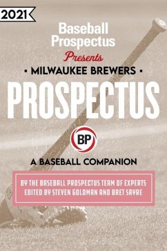 Milwaukee Brewers 2021 (eBook, ePUB) - Baseball Prospectus