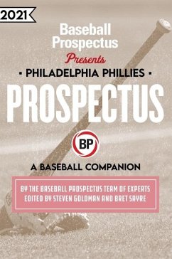 Philadelphia Phillies 2021 (eBook, ePUB) - Baseball Prospectus