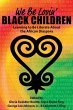 We Be Lovin' Black Children (eBook,... - Bild 1