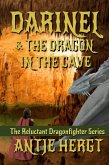 Darinel & the Dragon in the Cave (The Reluctant Dragonhunter Series, #3) (eBook, ePUB)