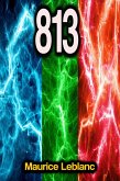 813 - Maurice Leblanc (eBook, ePUB)