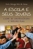 A escola e seus jovens (eBook, ePUB)
