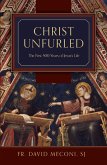 Christ Unfurled (eBook, ePUB)